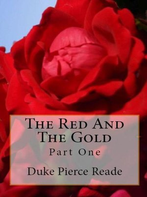 cover image of THE RED AND THE GOLD--Part One